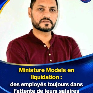 Miniature Models en liquidation : des employés toujours dans l’attente de leurs salaires