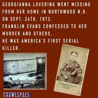 537 // Franklin Evans - One of New England's First Serial Killers
