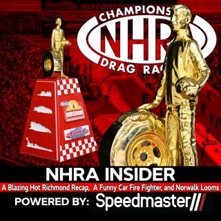 7.24 A Blazing Hot Richmond Recap, A Funny Car Fire Fighter, and Norwalk Looms