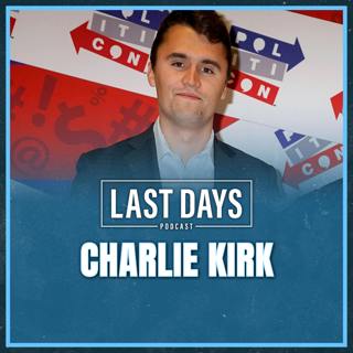Special Episode - Charlie Kirk