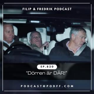 820. ”Dörren är DÄR!”