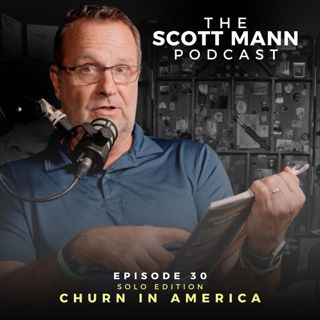 Ep30: Division, Churn and Chaos in Our Communities