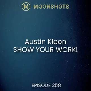 Show Your Work!: 10 Ways to Share Your Creativity and Get Discovered by Austin Kleon