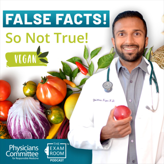 False "Facts" About a Vegan Diet | Dr. Matthew Nagra