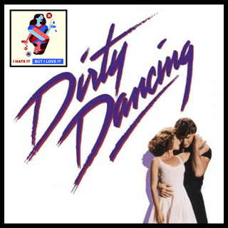 211: Dirty Dancing