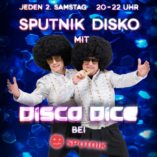 Disco Dice - The Sputnik Disko - Session 305