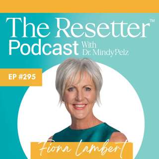 Know & Love Yourself First: Dating at 60 with Fiona Lambert