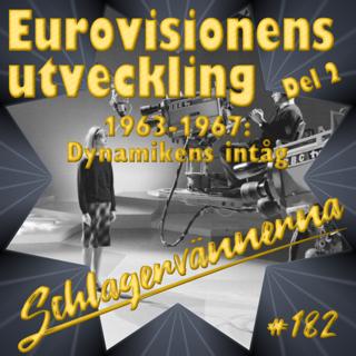 Avsnitt 182: Eurovisionens utveckling, del 2