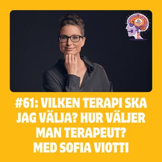 #61 Vilken terapi ska jag välja? Hur väljer man terapeut?