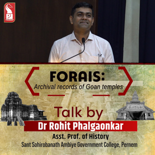 Forais: Archival records of Goan temples | Dr Rohit Phalgaonkar | Prudent | 210626