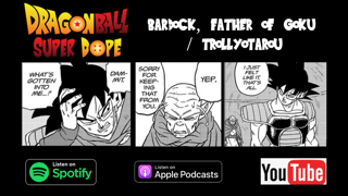 Bardock Father of Goku / Trollyotarou - Dragon Ball Super Manga Chapter 77 Discussion with Hayden of Dokkan When?
