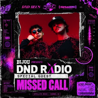 #DNDRADIO Ep. 110 feat. Missed Call