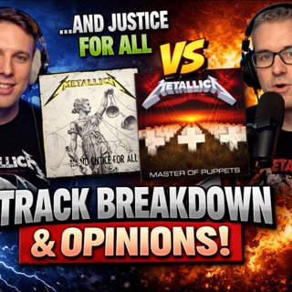 Metallica Deep Dive......And justice For All and Puppetz- Track Breakdown