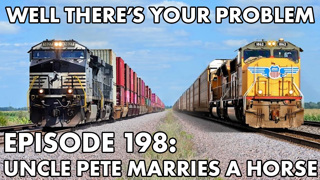 Episode 198: The Union Pacific-Norfolk Southern Merger