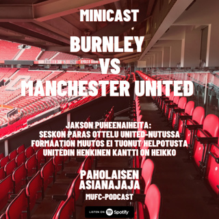 MINICAST: Burnley vs Manchester United