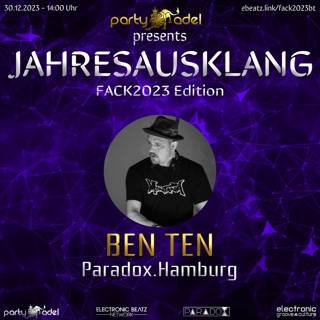 Ben Ten @ Jahresausklang (FACK2023 Edition)