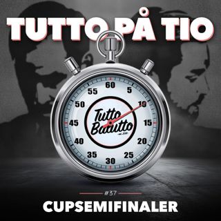 Tutto på tio – Cupsemifinaler