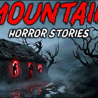7 True Mountain Horror Stories Something Was Watching Us from the Ridge