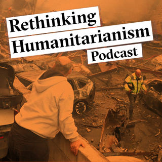 Surviving war while delivering aid | Rethinking Humanitarianism