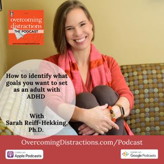 How to identify what goals you want to set as an adult with ADHD