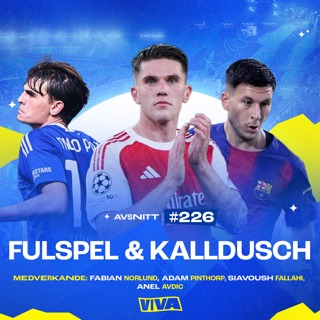 #226 Fulspel & Kalldusch