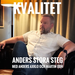 KVALITET, avnsitt 321, Anders stora steg
