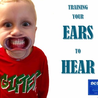 Pastor Ben 3-10-19 Training Your Ears To Hear