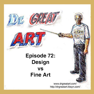 Episode 72: Design vs Fine Art