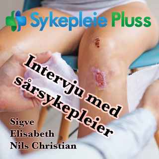 Intervju med sårsykepleier