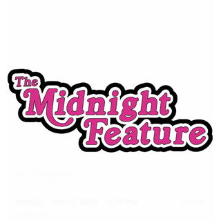 The Midnight Feature