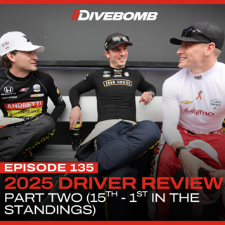 Episode 135 - 2025 Driver Review, Part Two