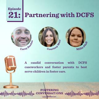 Ep 21: Partnering with DCFS