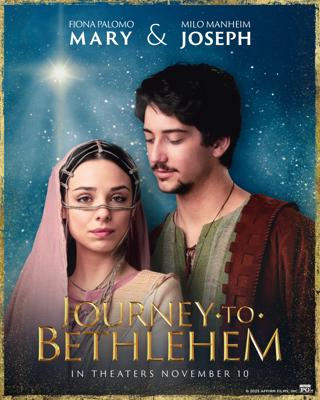 # 220: "JOURNEY TO BETHLEHEM" Director Adam Anders and Producer Alan Powell bring the greatest story ever told to the silver screen