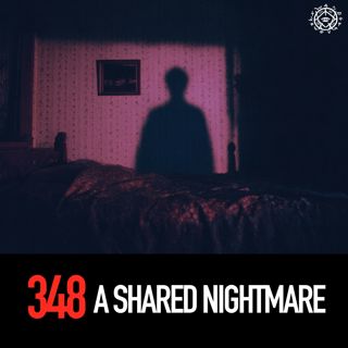 A Shared Nightmare