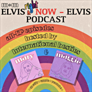Celebrating Elvis Media Or Something Like That Ep.13
