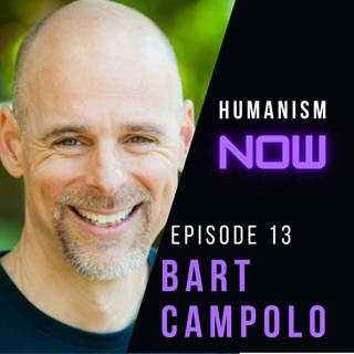 13. Bart Campolo on Choosing Human Experience, Relationships & Belonging