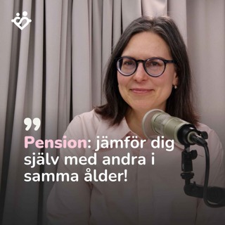 484. Pensionspecial: Hur mycket har svensken i pension 2026? | Jämför dig med andra i samma ålder