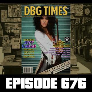 DBG Times: July Edition - Ep676