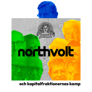 Northvolt och kapitalfraktionernas kamp