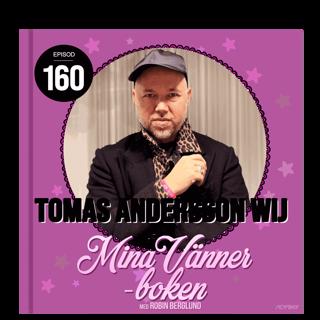 160. Tomas Andersson Wij