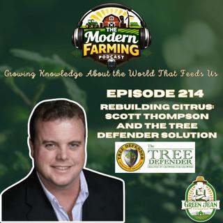 Rebuilding Citrus: Scott Thompson and the Tree Defender Solution