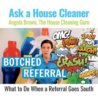 Botched Referral? What to Do a Referral Backfires on You