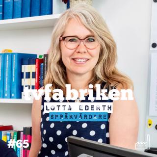 65. Språkvårdare SVT - Lotta Ederth