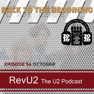 Episode 54: October, U2 (RevU2 10th Anniversary Special)