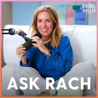 674: ASK RACH: "Is He Right For Me?" "How Do I Stop Binge Eating?" "How Do I Teach My Daughter Not To Chase Popularity?"