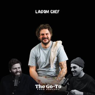 S3 Ep16: Martyn Odell aka Lagom Chef - Cooking At London's Top Restaurants - Becoming A Viral Cooking Sensation & The Magical Ingredient That Improves Every Dish!