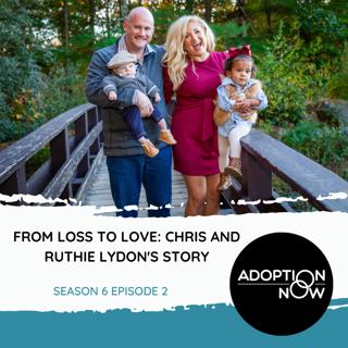 From Loss to Love: Chris and Ruthie Lydon's Story [S6E2]