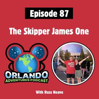 Episode 87 - The Skipper James One