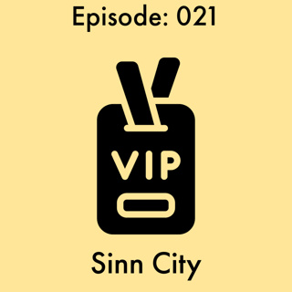 Episode: 21 - Sinn City