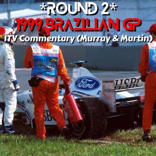 1999 Brazilian GP *Round 2* (ITV Commentary - Murray & Martin)